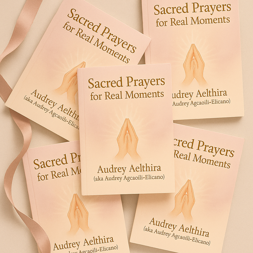 Sacred Prayers For Real Moments – Mini Booklet by Audrey Aelthira