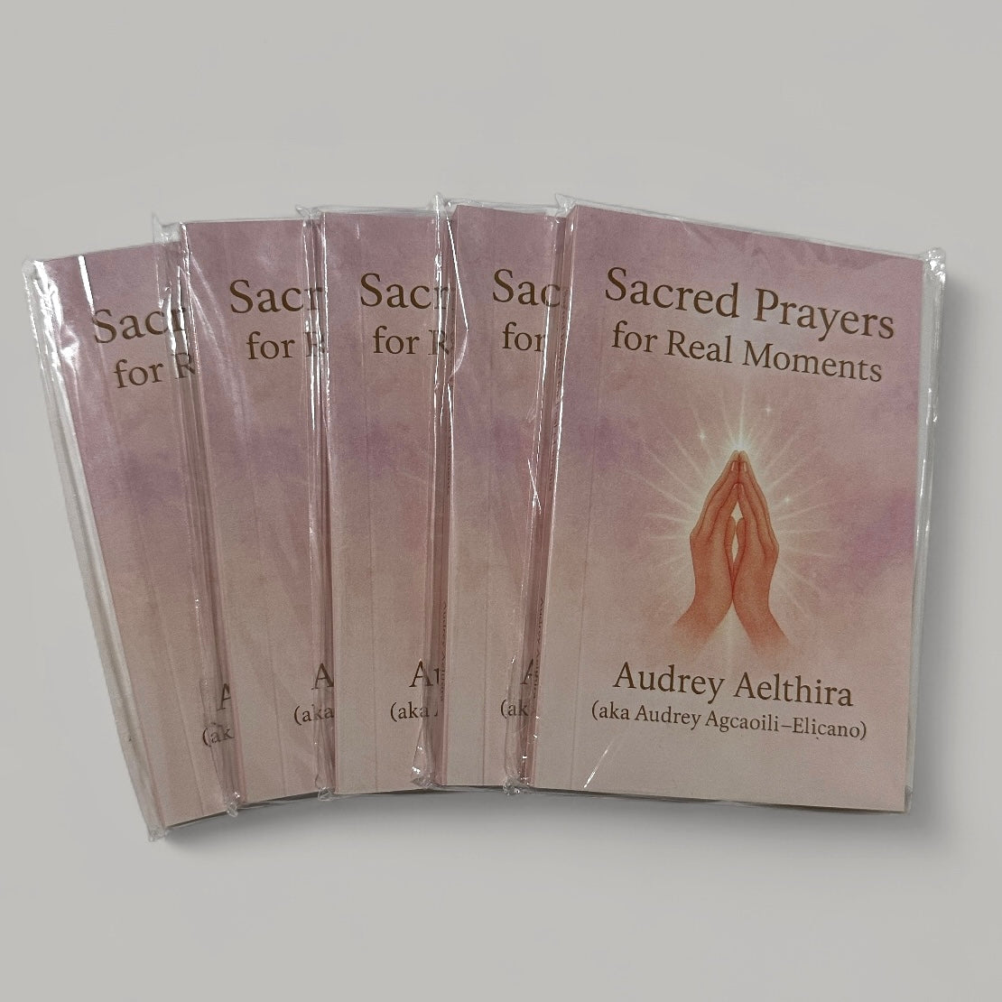 Sacred Prayers For Real Moments – Mini Booklet by Audrey Aelthira