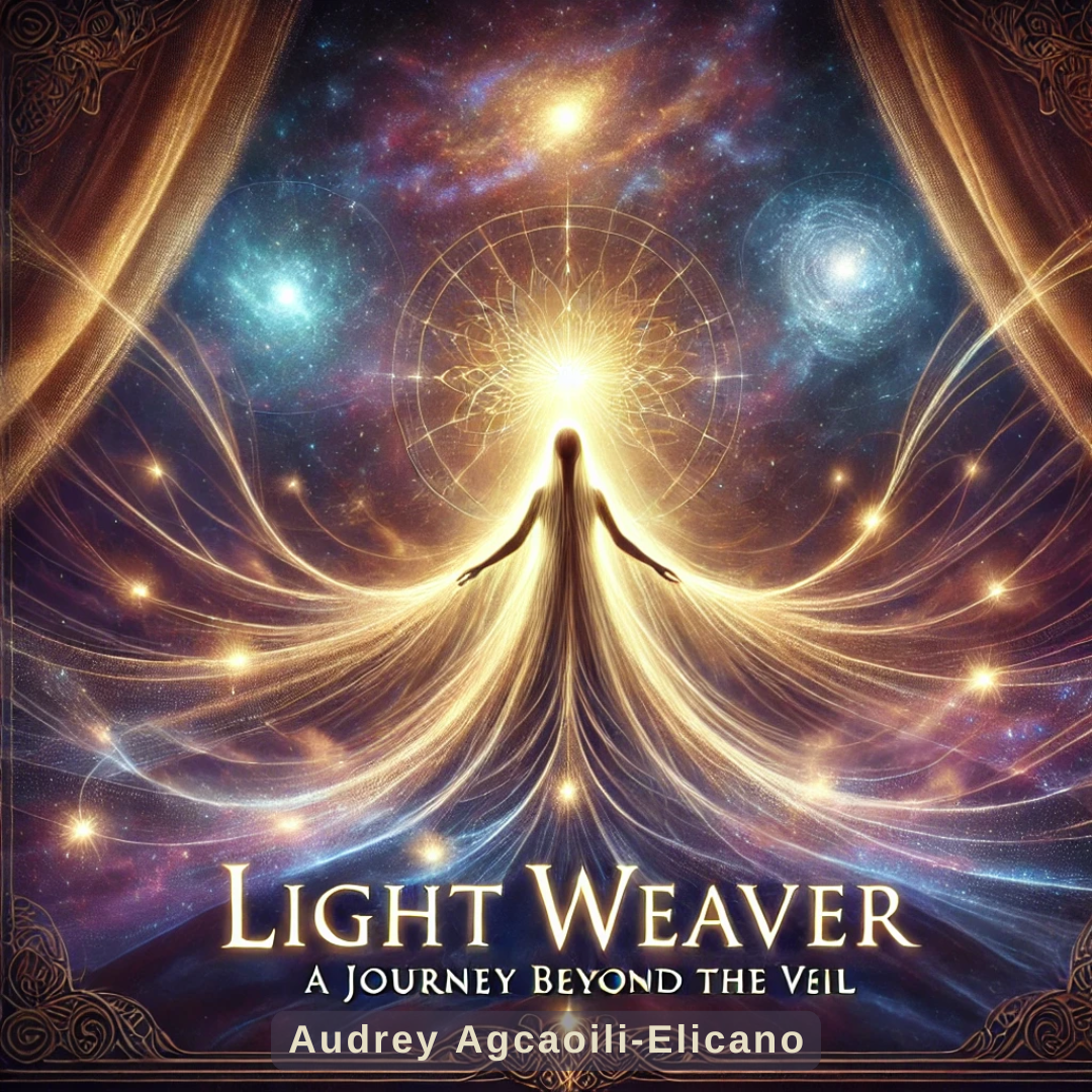 Light Weaver: A Journey Beyond The Veil (Fictional Ebook) by Audrey