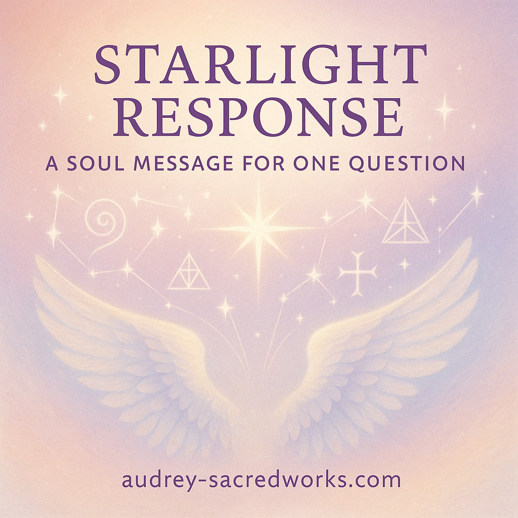 Starlight Response (Email Reading) with Audrey Aelthira