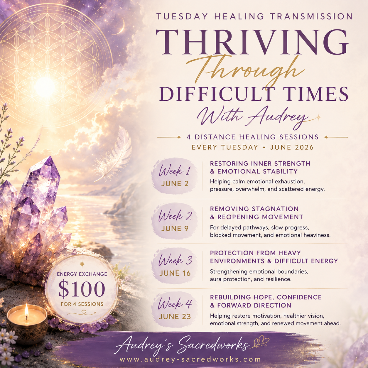 June Tuesday Healing Transmission with Audrey (Thriving Through Difficult Times) 2, 9, 16, 23 June 9pm