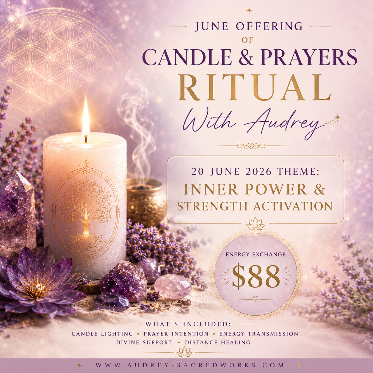 June Offering of Candles & Prayers Ritual with Audrey (20 June 5pm) Inner Power & Strength Activation
