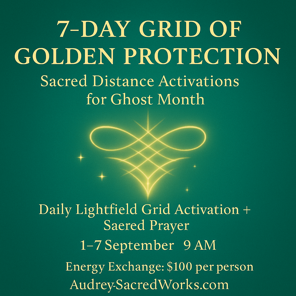 7-Day Grid of Golden Protection (1–7 Sept) Ghostmonth