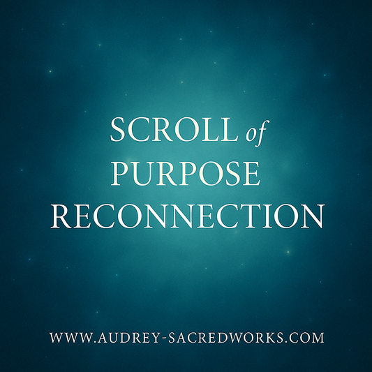 Purpose Reconnection Scroll (light activation, codes and audio transmission) digital download