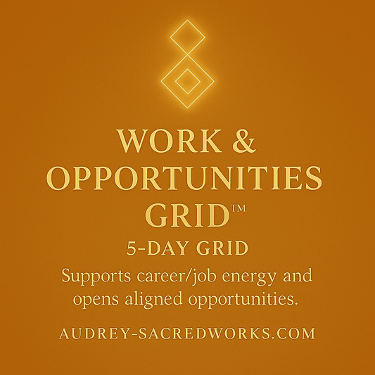 Work & Opportunities Grid™ (5-Day Attunements)