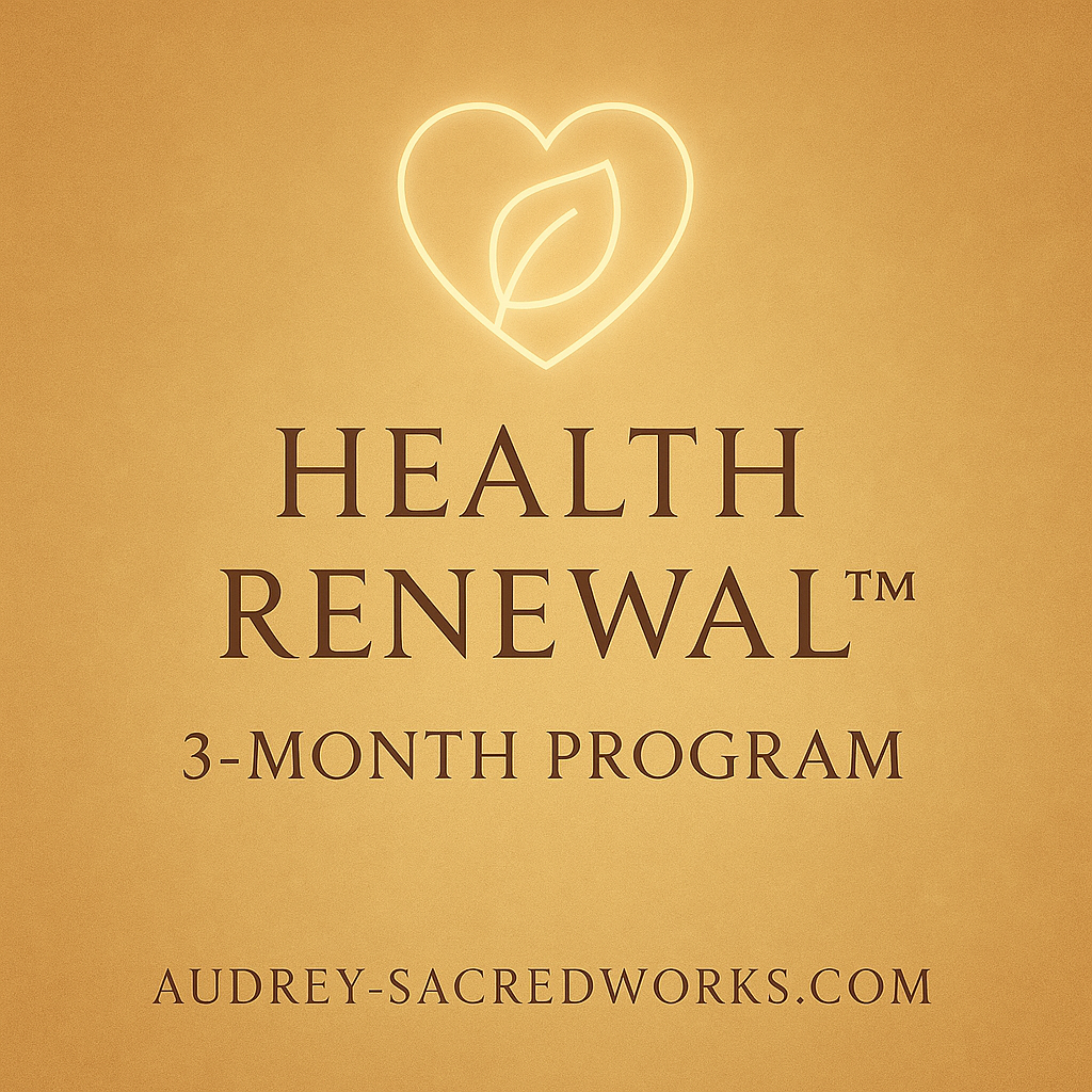 Health Renewal Program™ (12-Session / 3-Month Journey) Via Distance Transmission with Audrey