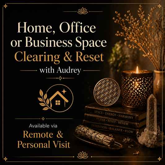 Space Clearing Session for Home and Office / Business with Audrey