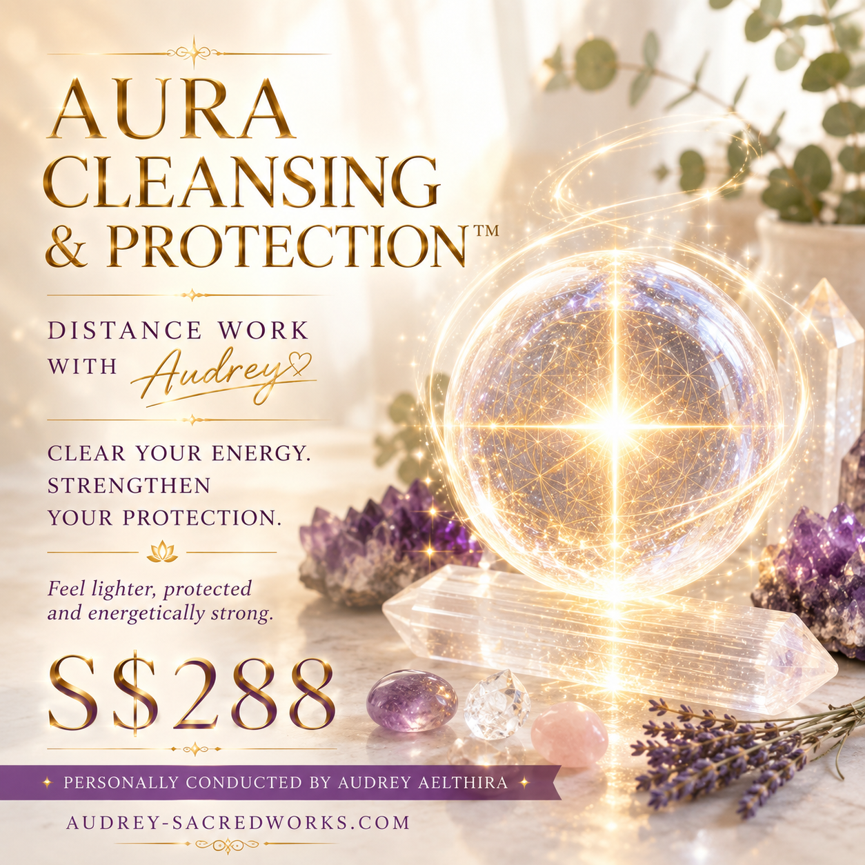 AURA CLEANSING & PROTECTION™ Distance Work with Audrey (Feel Lighter, Protected & Energetically Strong)