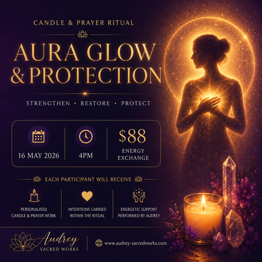 Aura Glow & Protection
(May’s Candle & Prayer Ritual with Audrey)