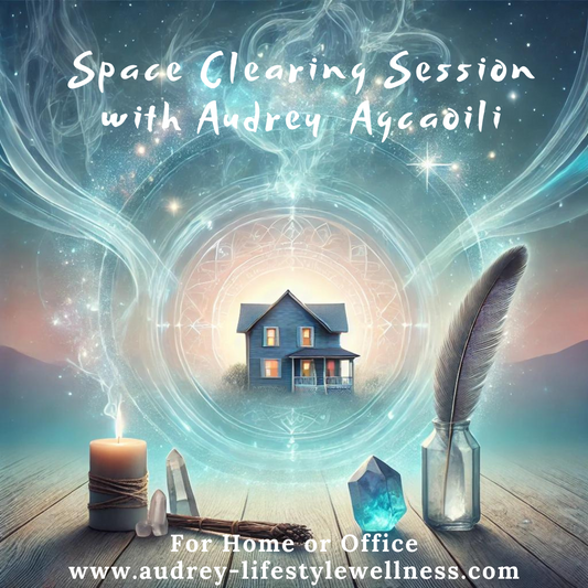 Space Clearing Session for Home and Office / Business with Audrey