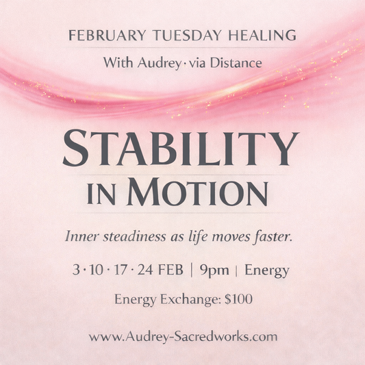Stability in Motion (February Tuesday Healing with Audrey) via distance