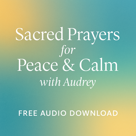 Free Audio Download- Sacred Prayers for Peace with Audrey