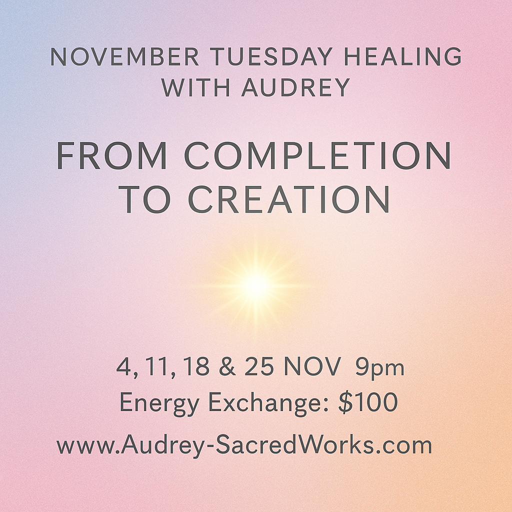 November Tuesday Healing with Audrey Aelthira