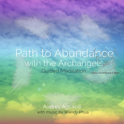 Product- Path To Abundance With The Archangels By Audrey Agcaoili - Guided Meditation Cd Products